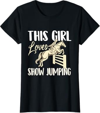 This Girl Loves Show Jumping - Horse Lover Rider Equestrian T-Shirt