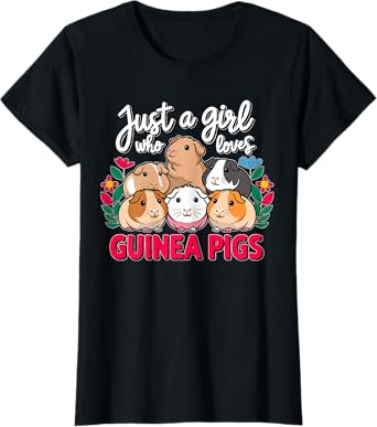 Just a Girl who loves Guinea Pigs T-Shirt