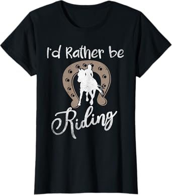 Horse Shirts for Women Girls I'd Rather Be Riding Horseback T-Shirt