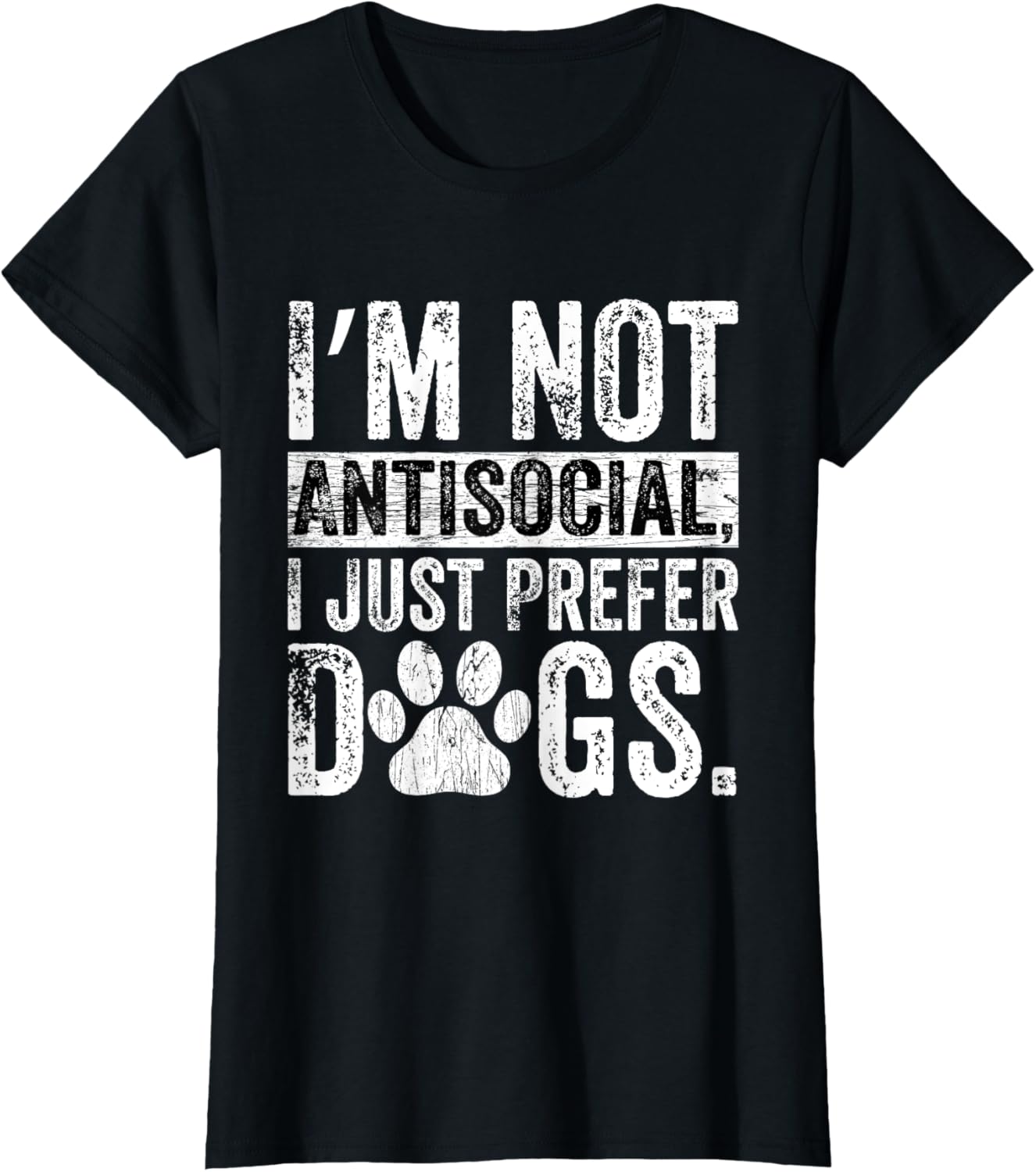 I’m Not Antisocial I Just Prefer Dogs Funny Dog Lover Fur T-Shirt