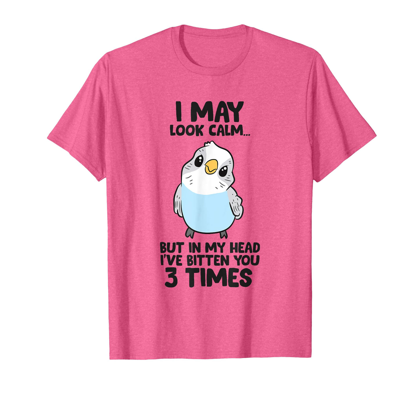 Funny Parakeet In My Head I've Bitten You 3 Times Budgie T-Shirt
