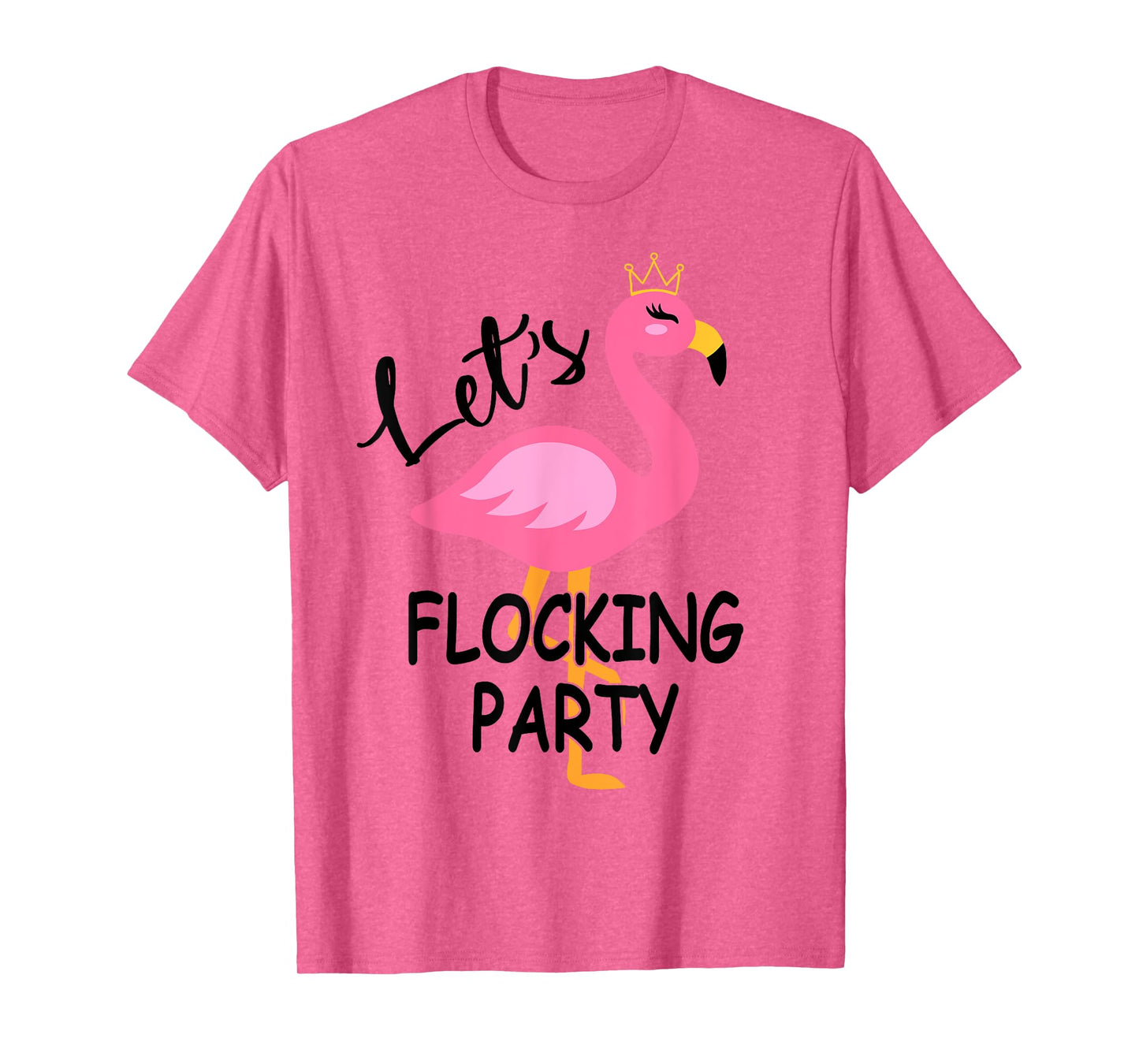 Let's Flocking Party Matching Flamingo Bachelorette Party T-Shirt