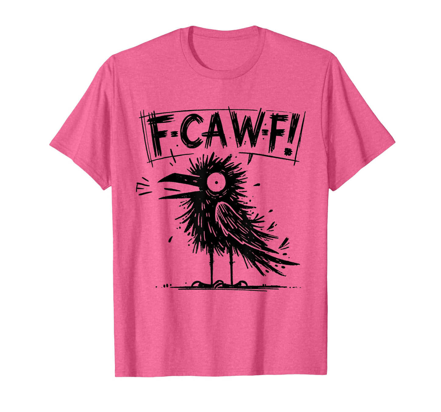 Black Crow, F-Caw-F Funny Black Bird T-Shirt
