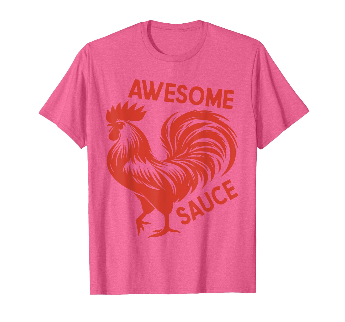 Awesome Sauce with Picture of Rooster Funny T-Shirt