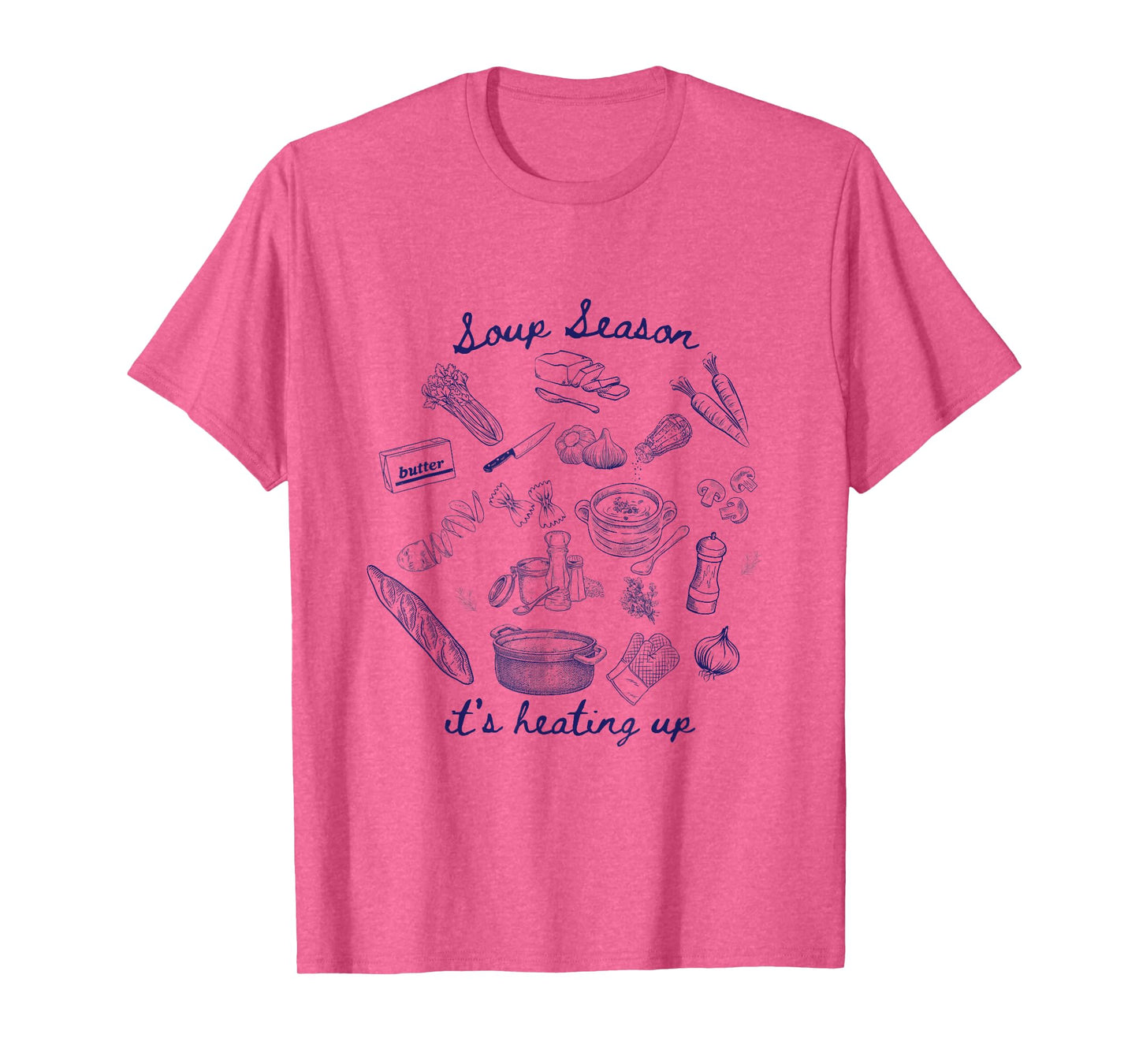 Soup Season, it's heating up! T-Shirt