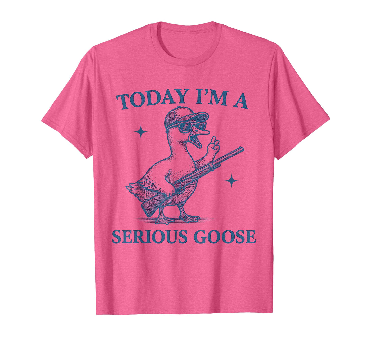Today I'm A Serious Goose Lovers Goose With Gun Funny T-Shirt