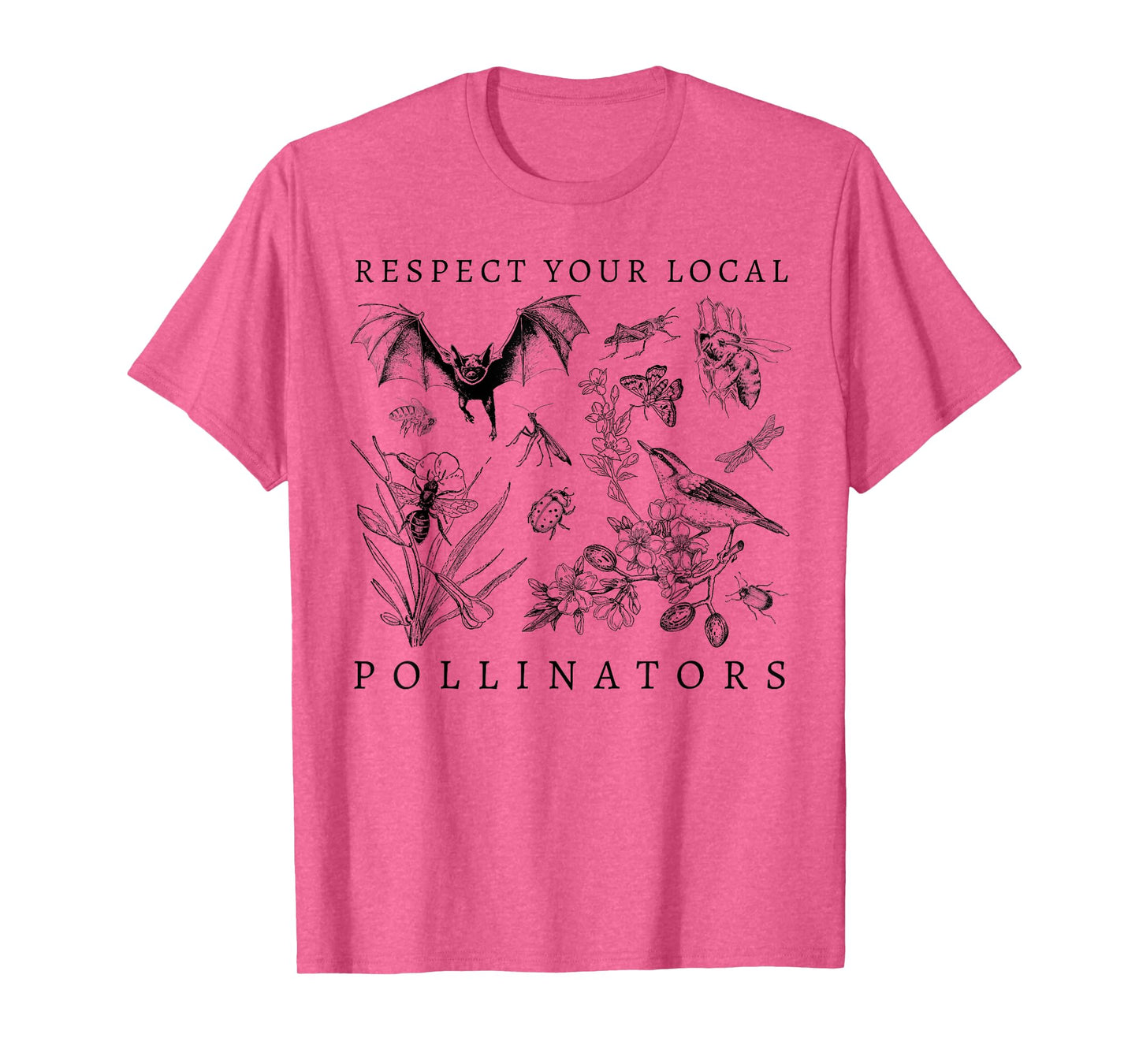 Respect Your Local Pollinators T-Shirt