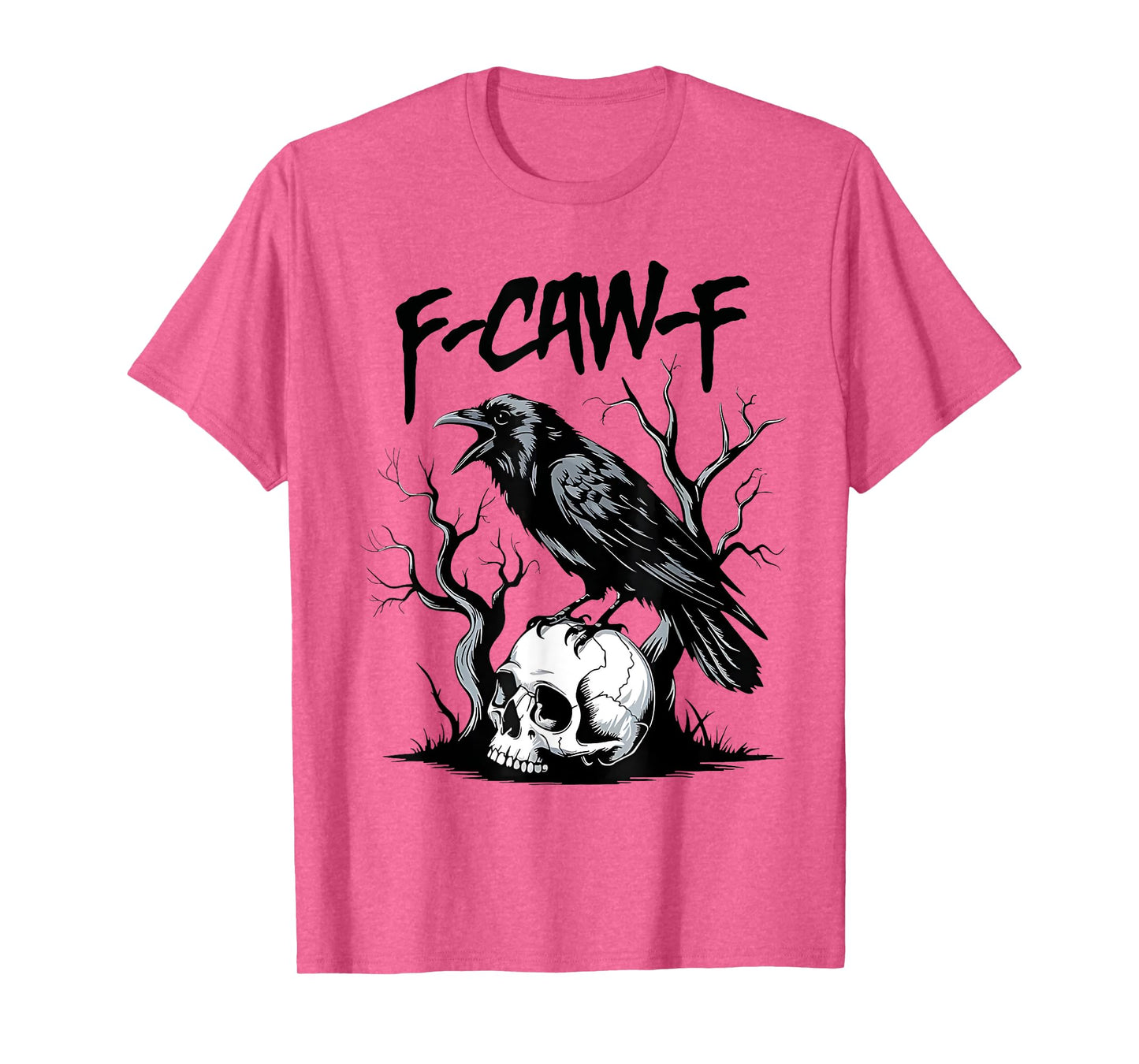 Black Crow F-Caw-F Funny Black Bird Saying Humor Meme T-Shirt