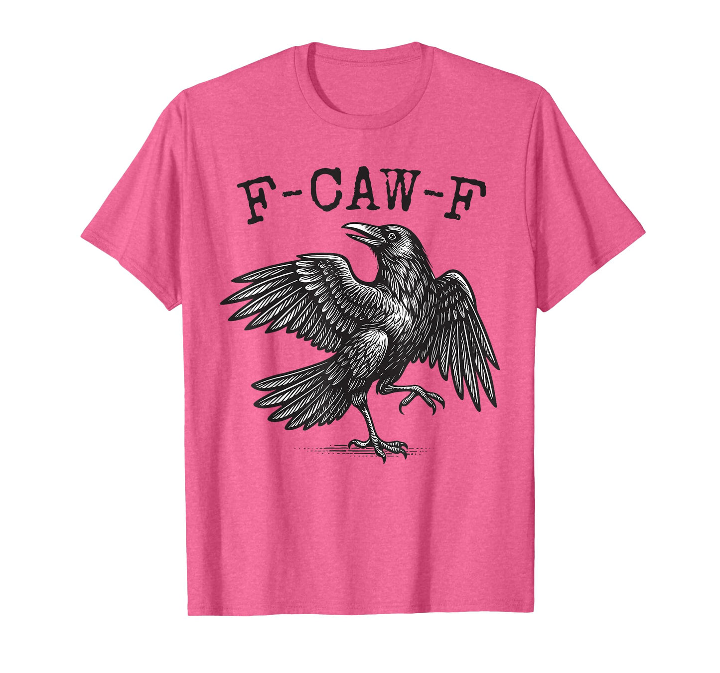 F-Caw-F Black Crow Pun Funny Bird Cawing Grunge T-Shirt