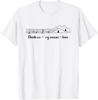 Climb on any mountain, camping, music, hiker, climber T-Shirt