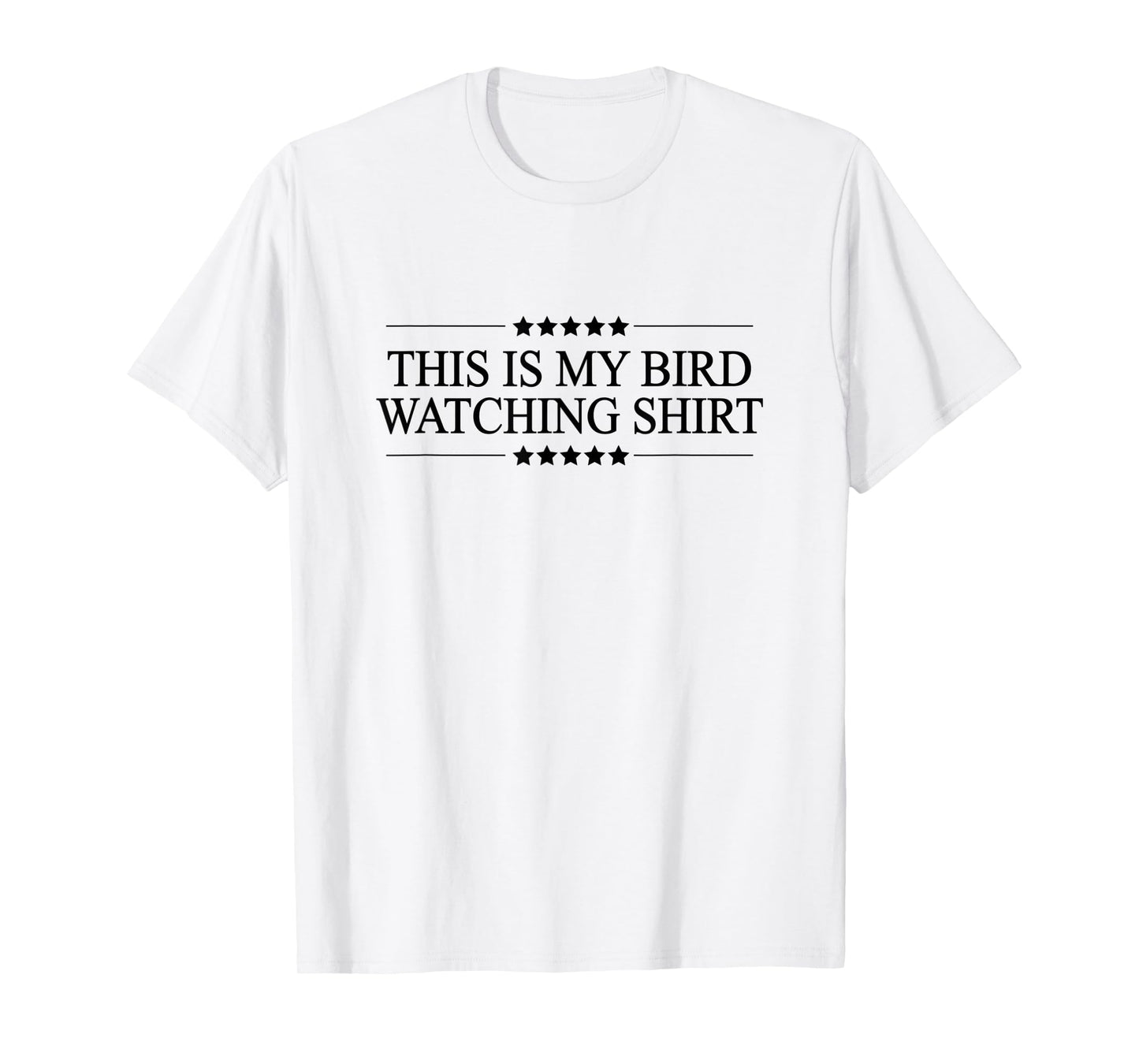 This is My BIRDWATCHING Shirt | Funny Bird Watching - T-Shirt