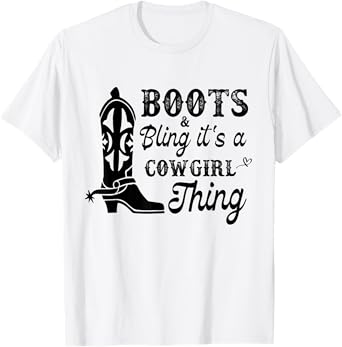 Cowgirl & Boots Bling Its A Cowgirl Thing Horseback Riding T-Shirt