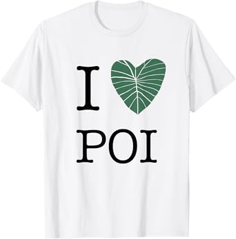 I Love Poi T-Shirt