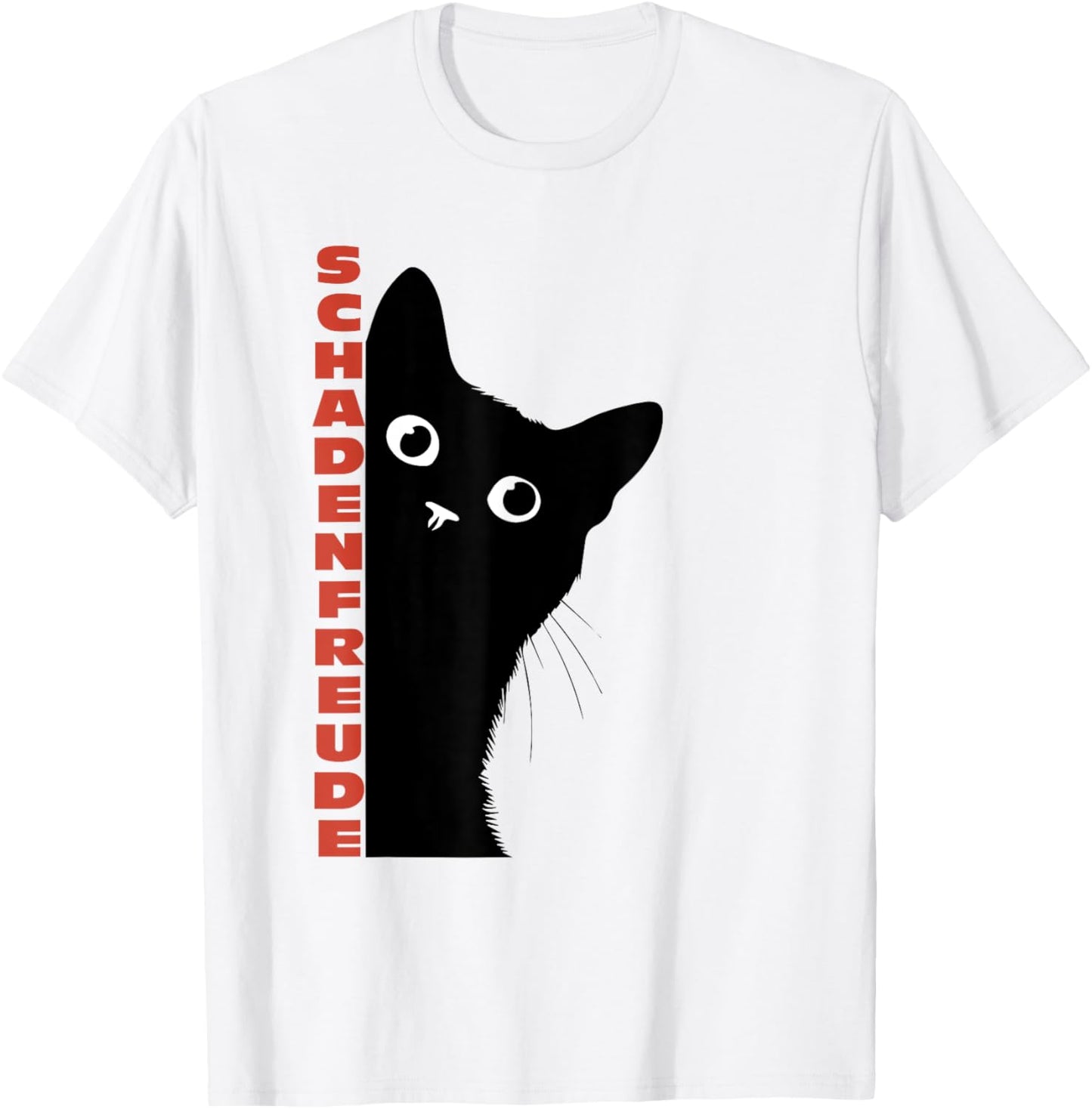 Schadenfreude Funny German Saying Misfortune Pleasure T-Shirt