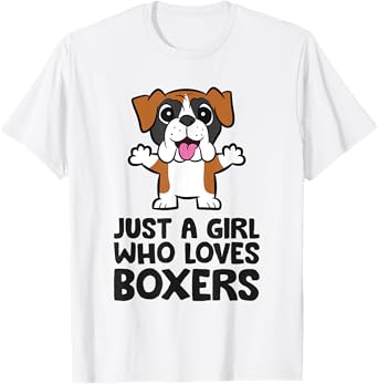 Just A Girl Who Loves Boxers T-Shirt
