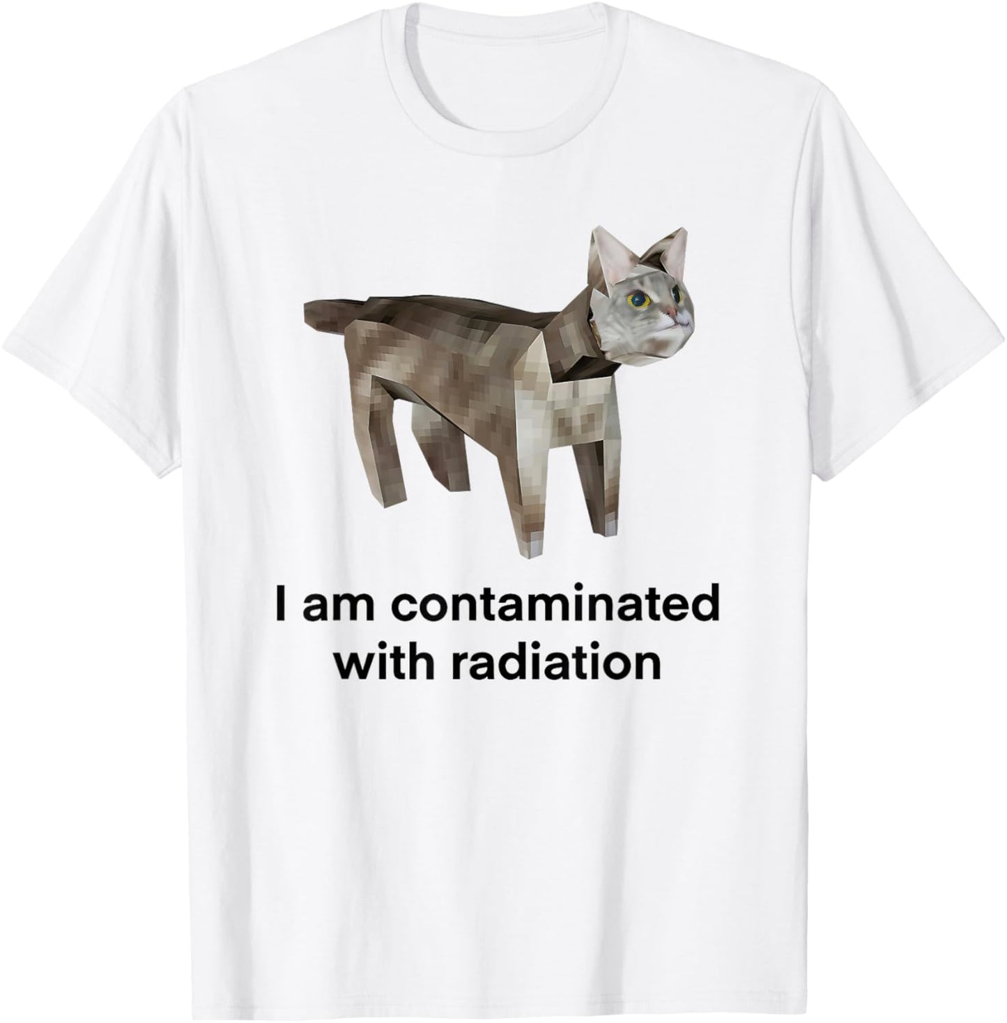 i am contaminated with radiation cat T-Shirt