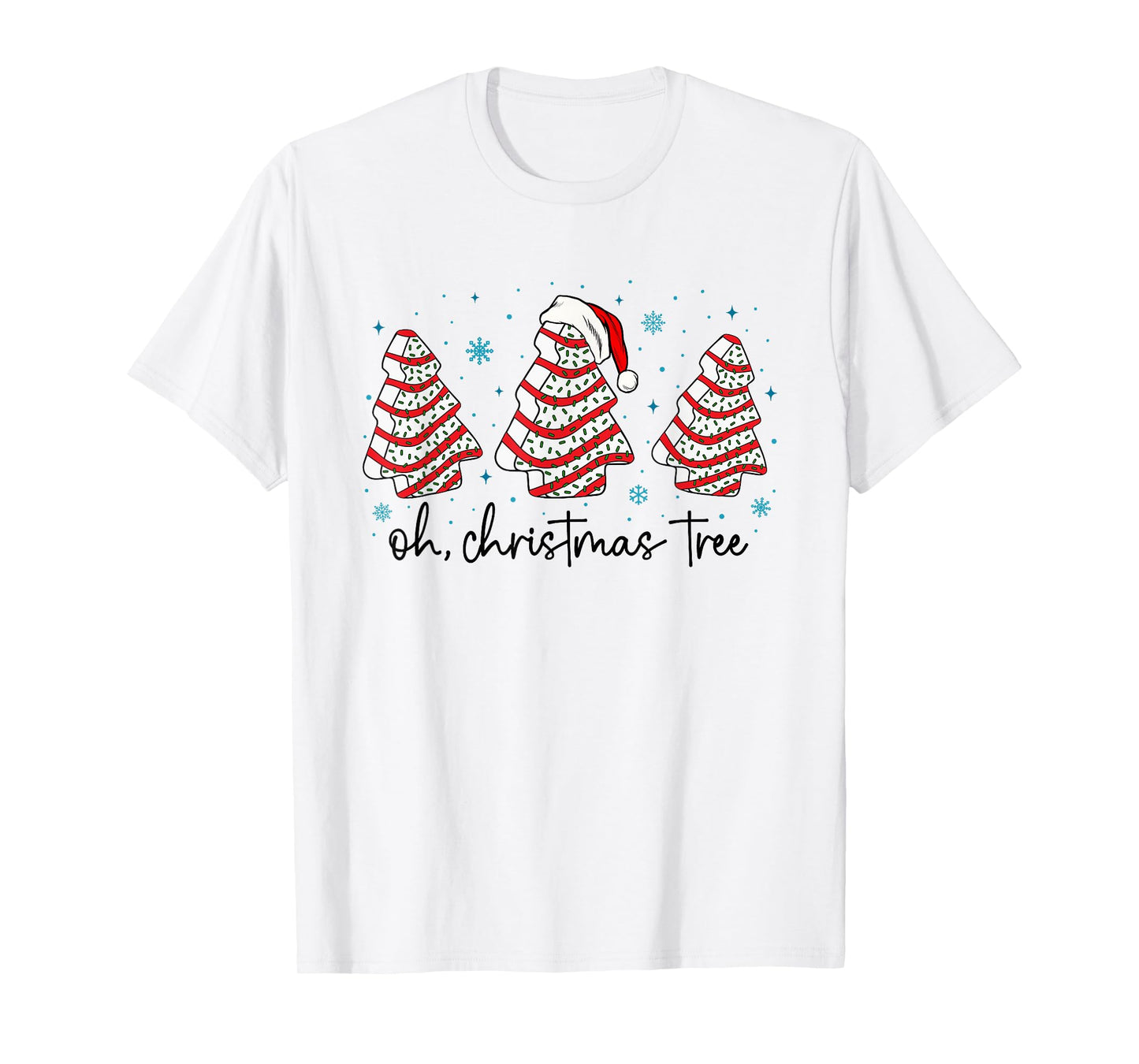 Oh Christmas Tree Cakes Debbie Becky Jen Cake Lovers Xmas T-Shirt