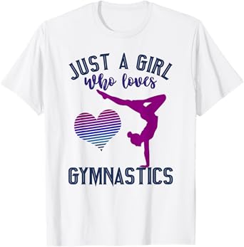Just a Girl Who Loves Gymnastics Cute Gymnast Saying Graphic T-Shirt