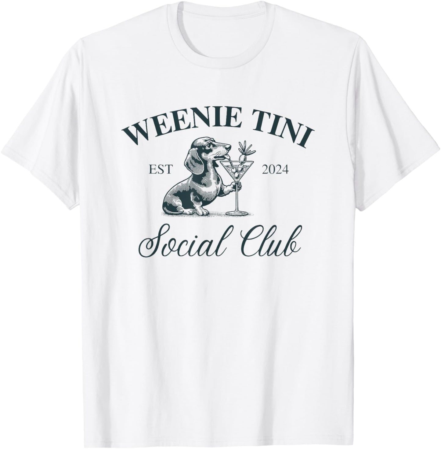 dachshund weenie tini social club T-Shirt