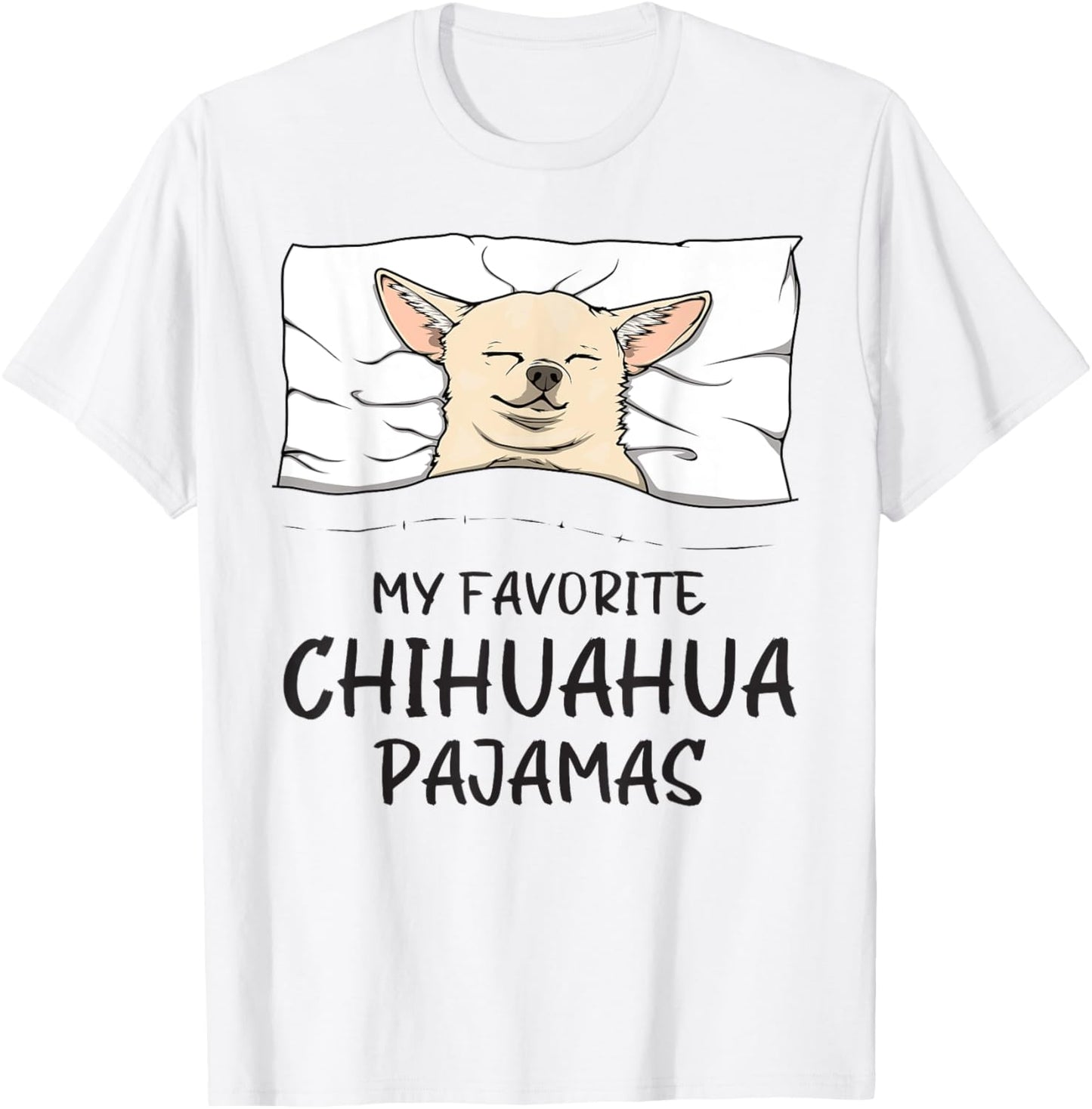 Favorite Chihuahua Pajamas, Napping Dog Pajama T-Shirt