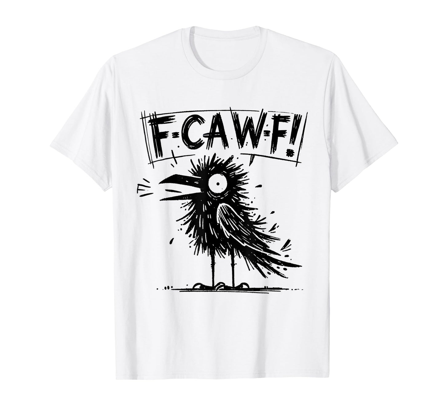 Black Crow, F-Caw-F Funny Black Bird T-Shirt