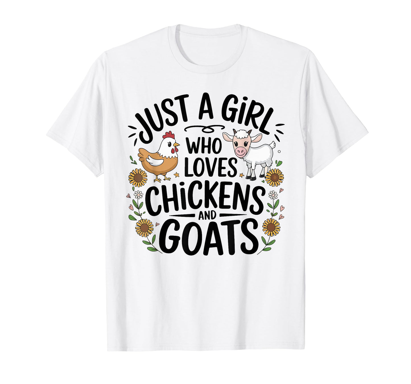 Just A Girl Who Loves Chicken And Goats Farming Farmer Women T-Shirt
