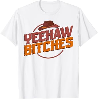 Yeehaw Bitches Folk Style Western Country Music T-Shirt