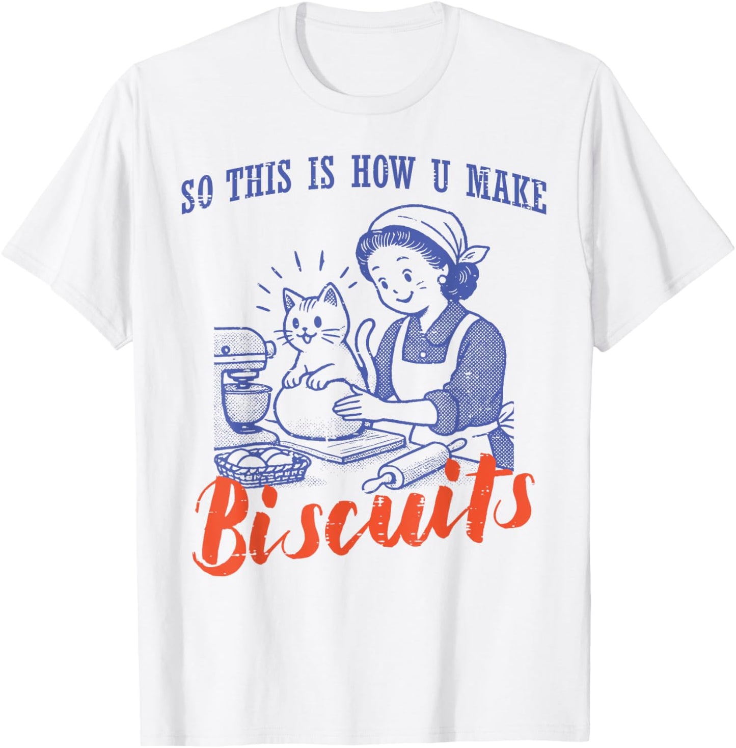 Cat This Is How You Make Biscuits Vintage Women Girls Kids T-Shirt