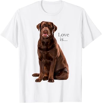 Chocolate Labrador Retriever Shirt Lab Tee Dog Mom Dad Puppy T-Shirt