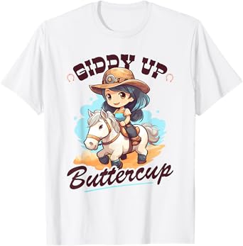 Giddy Up Buttercup, Country Rodeo Girl Toddler Cowgirl T-Shirt