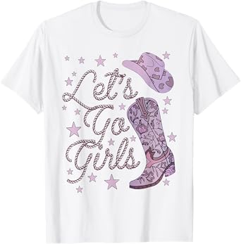 Let's Go Girls Cowgirl Hat Cowboy Boots Bachelorette Party T-Shirt