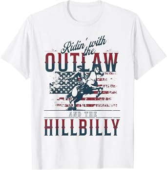 Cowboys Ridin With The Outlaw And The Hillbilly T-Shirt
