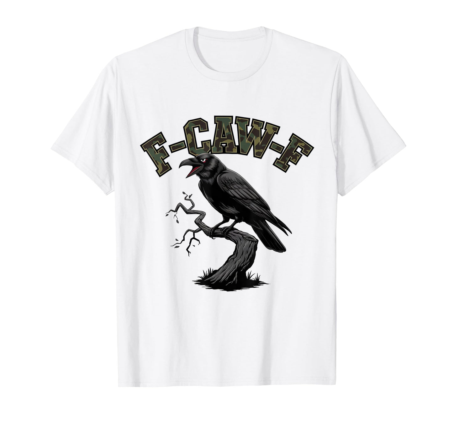 Black Crow F-Caw-F Funny Black Bird T-Shirt