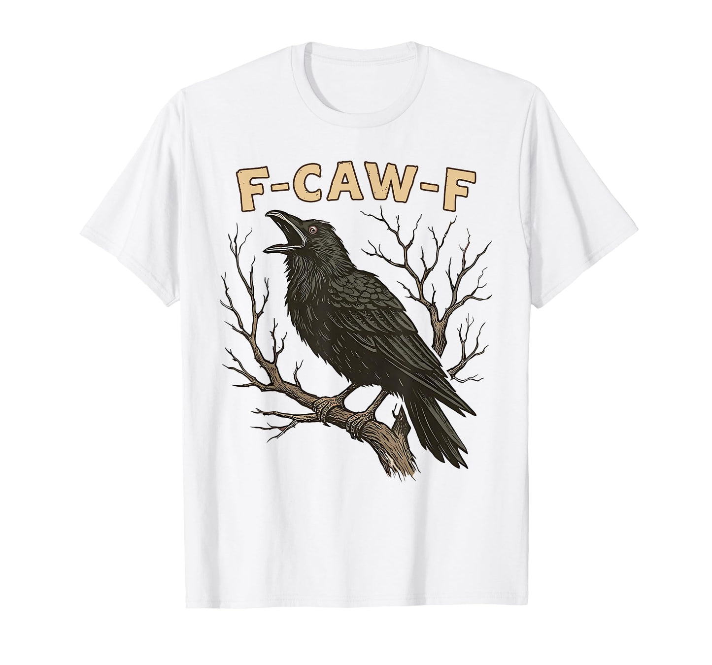 F-Caw-F Black Crow Pun Funny Bird Cawing Grunge T-Shirt