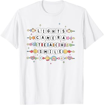 Women Lights Camera Teach Smile Teacher First Day Of School T-Shirt