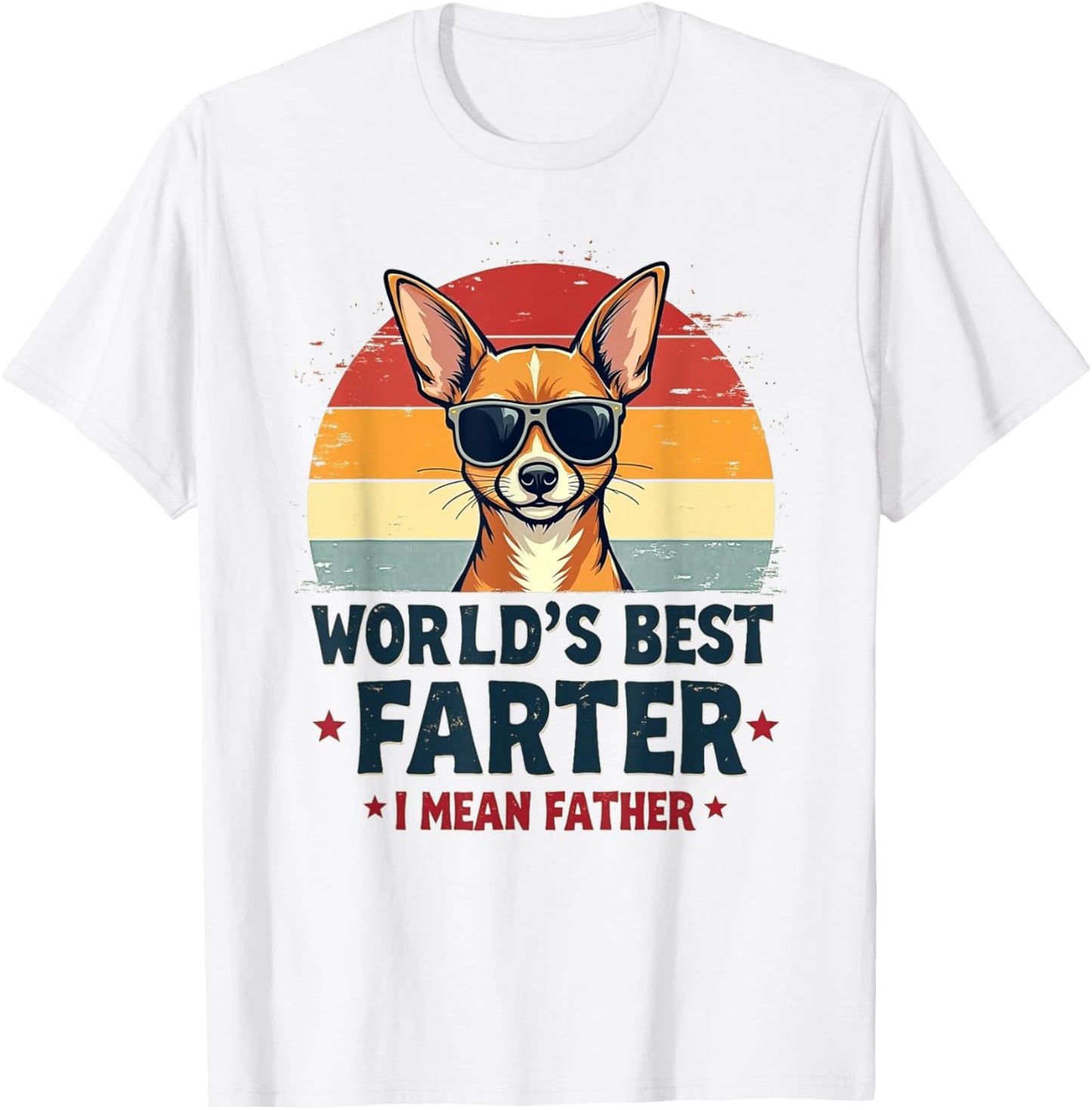World's Best Farter I Mean Father Funny Fathers Day Dad Dog T-Shirt