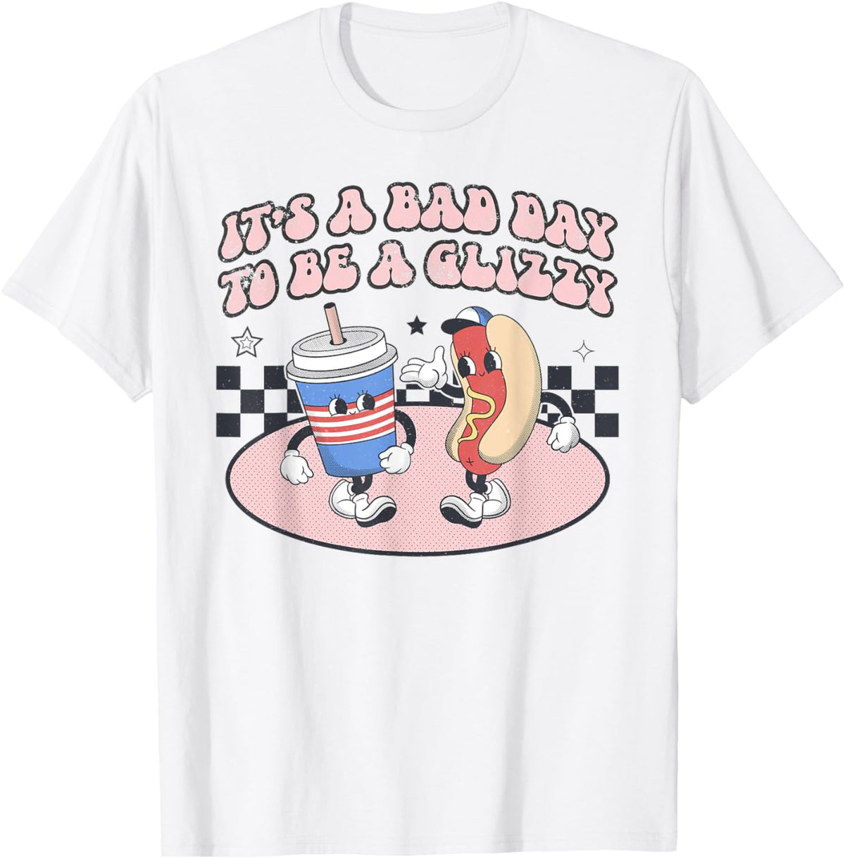 It’s A Bad Day To Be A Glizzy Funny Fourth Of July Hot Dog T-Shirt