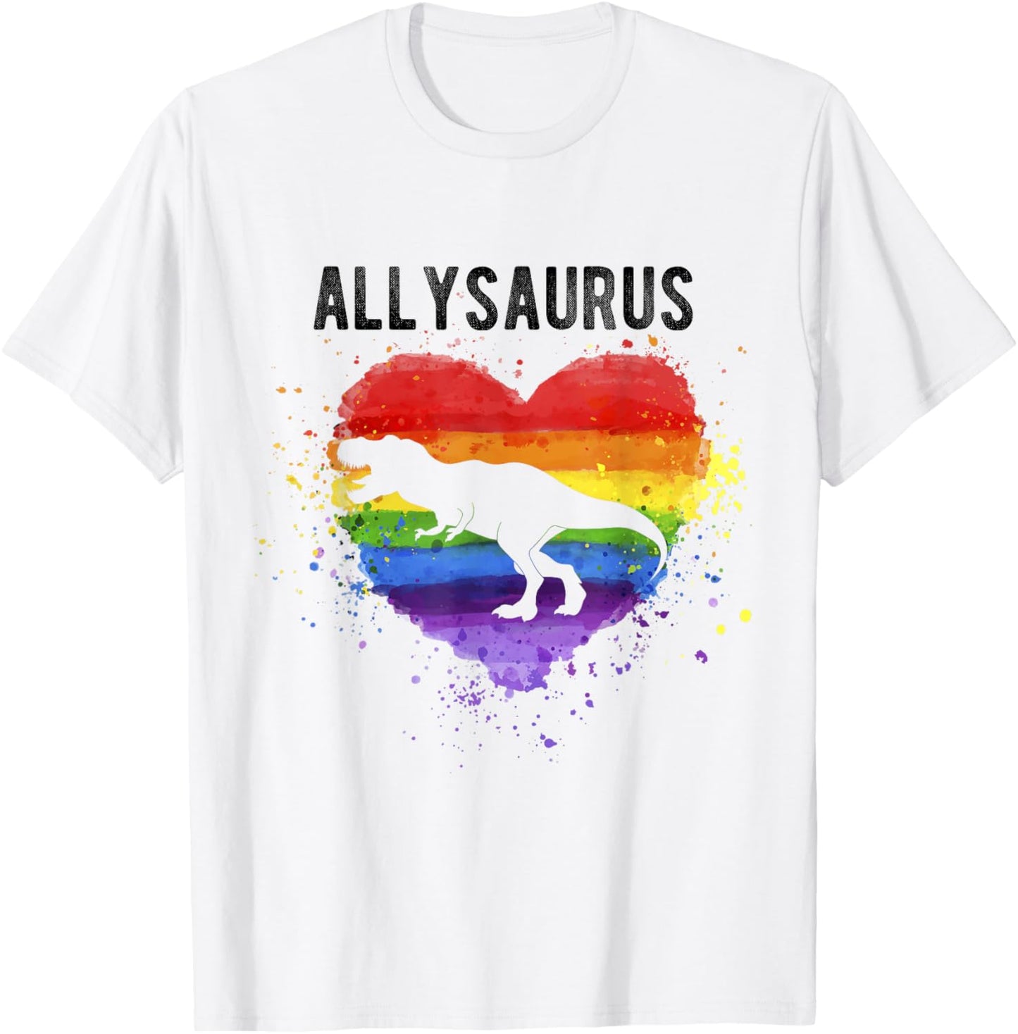 ALLYSAURUS Dinosaur Rainbow Heart LGBTQ+ Rights Love T-Shirt