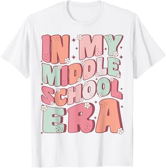 In My Middle School Era Cute Groovy First Day Back to School T-Shirt