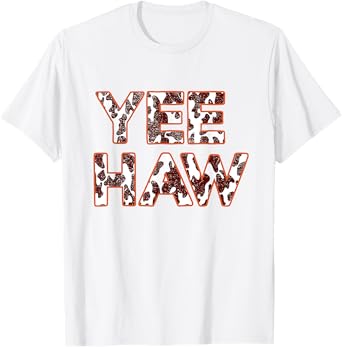 Yee Haw Howdy Rodeo Southern Cowgirl Yeehaw Women Girls T-Shirt