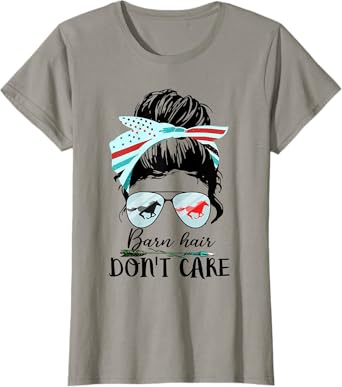 Barn Hair Don't Care Horse With Women Messy Hair T-Shirt