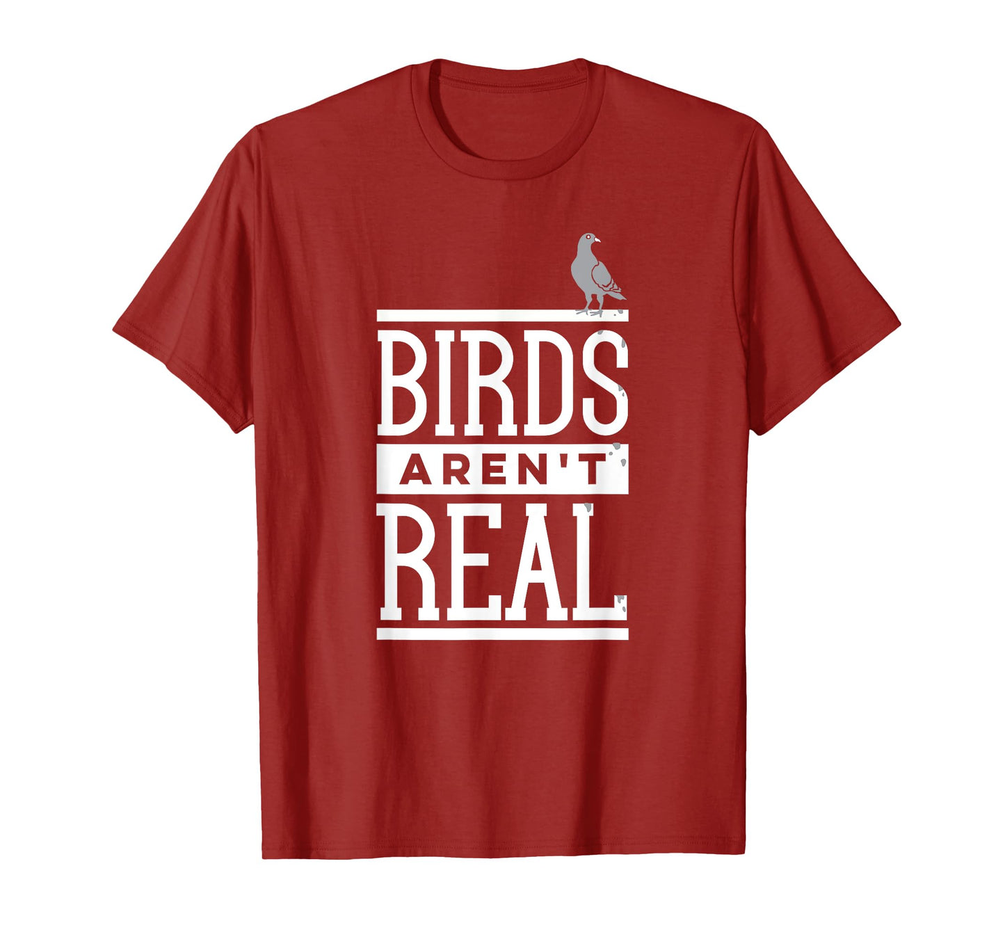 Birds Aren't Real Conspiracy Theory Surveillance Poop T-Shirt
