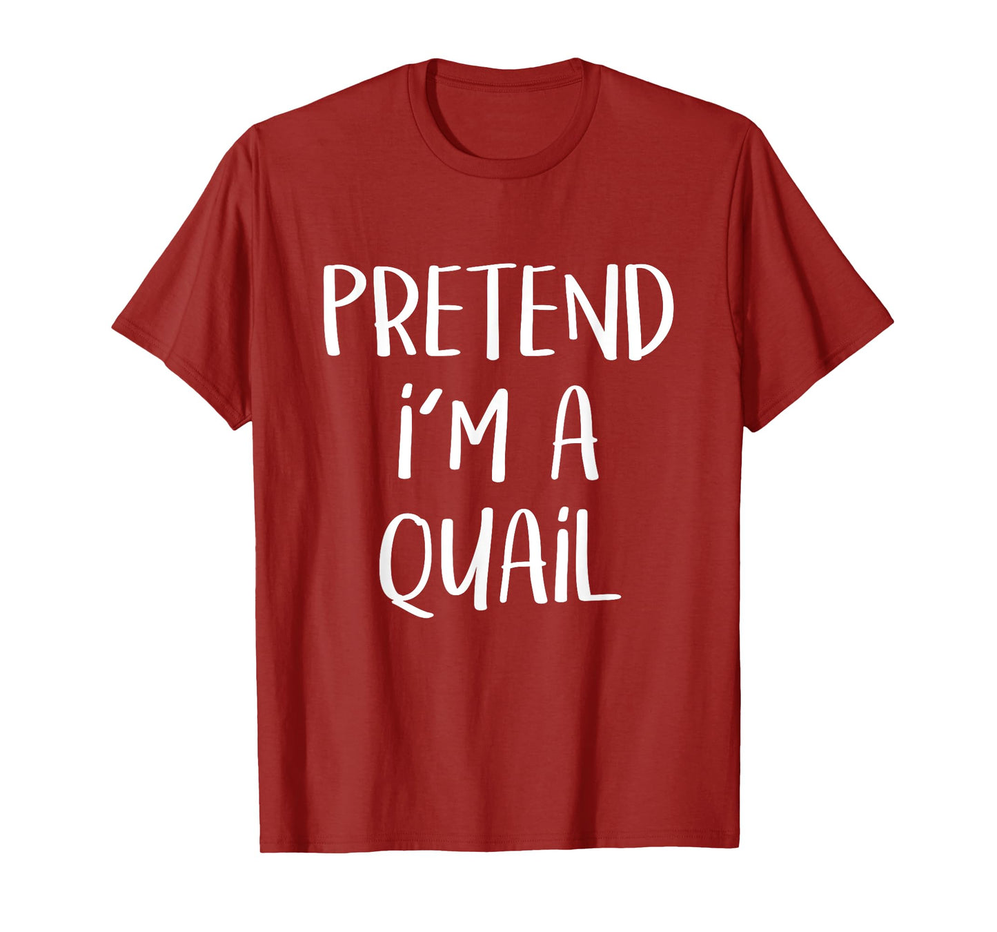 Pretend I'm A Quail Bird Costume Funny Halloween Party T-Shirt