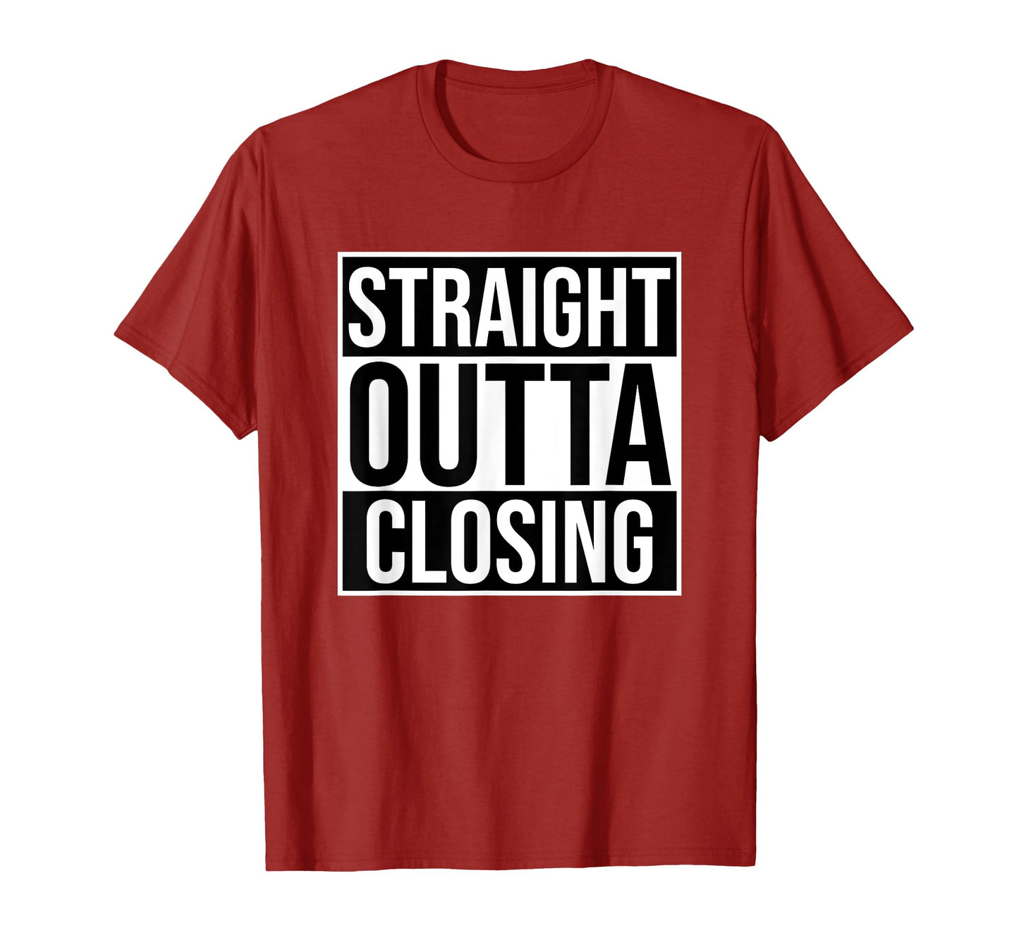 Straight Outta Closing Deals Funny Real Estate Agent Sayings T-Shirt
