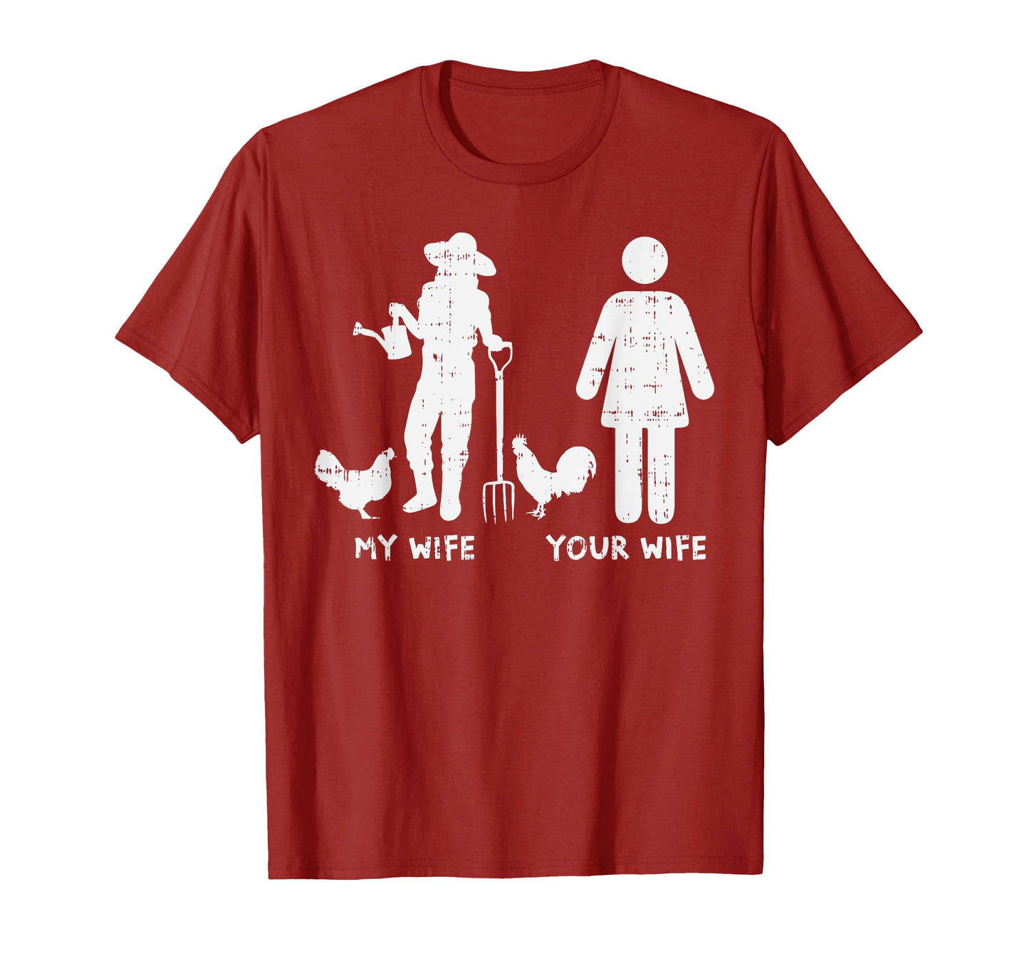 My Wife Your Wife Chicken Funny Farming Farmer Husband Gift T-Shirt