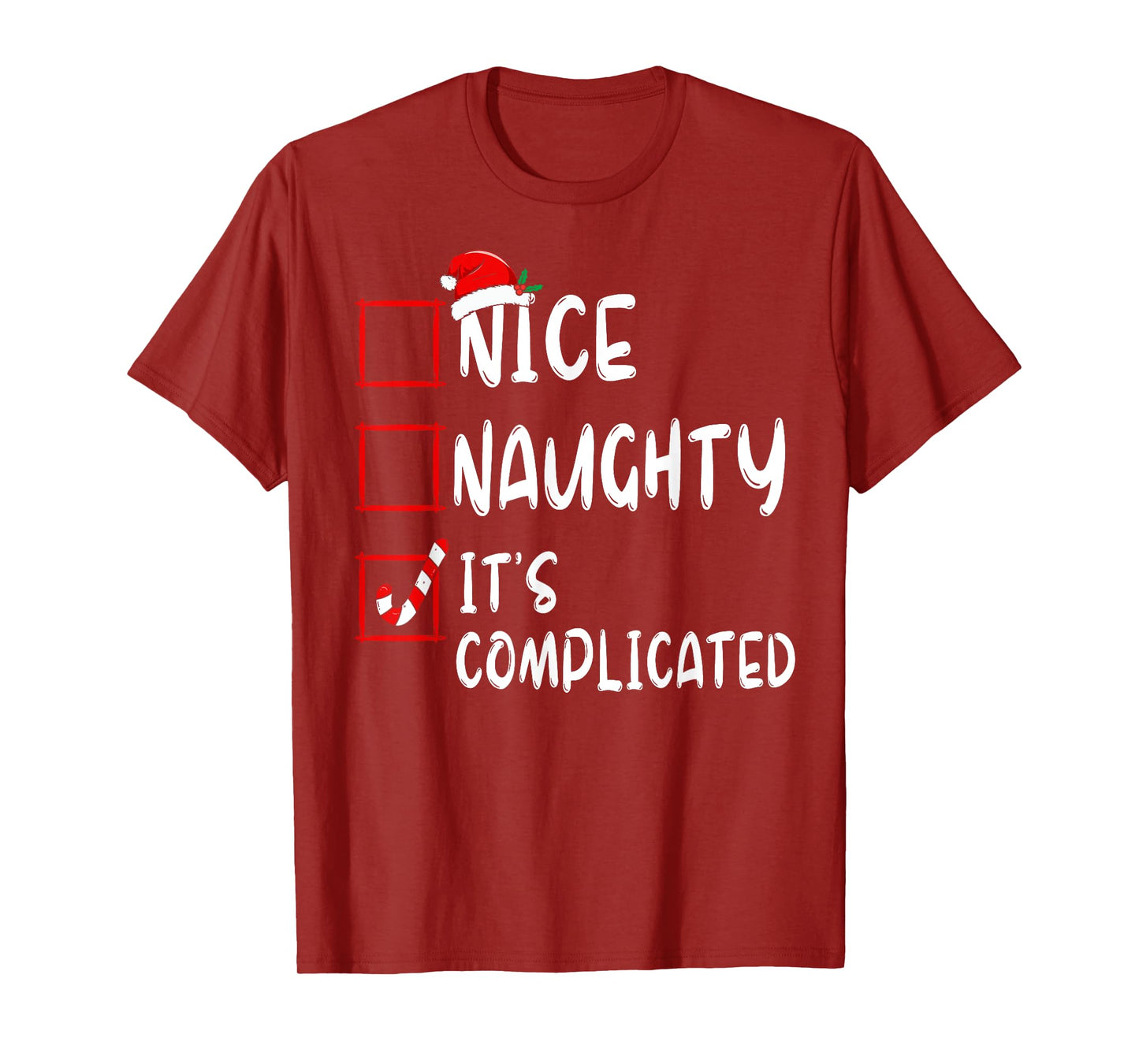 Nice Naughty It's Complicated Christmas List Santa Claus T-Shirt