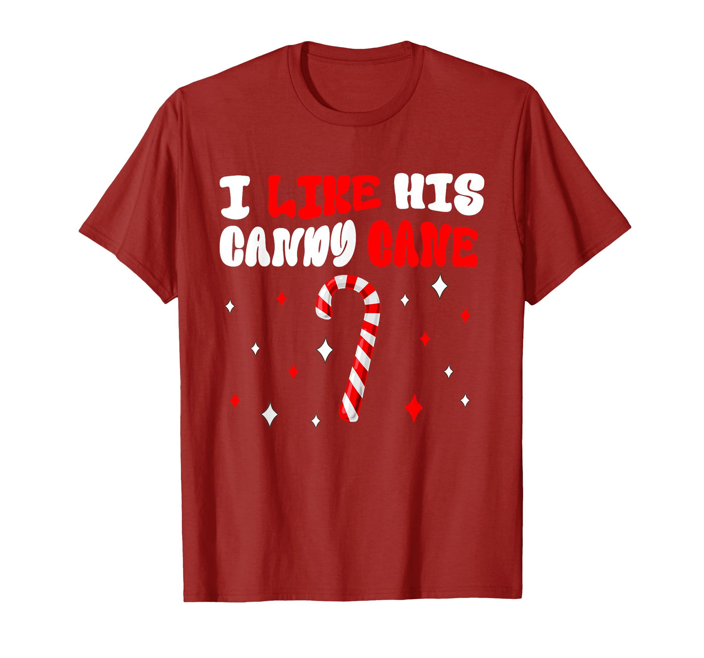 Couples Matching Christmas Pjs Funny I Like His Candy Cane T-Shirt