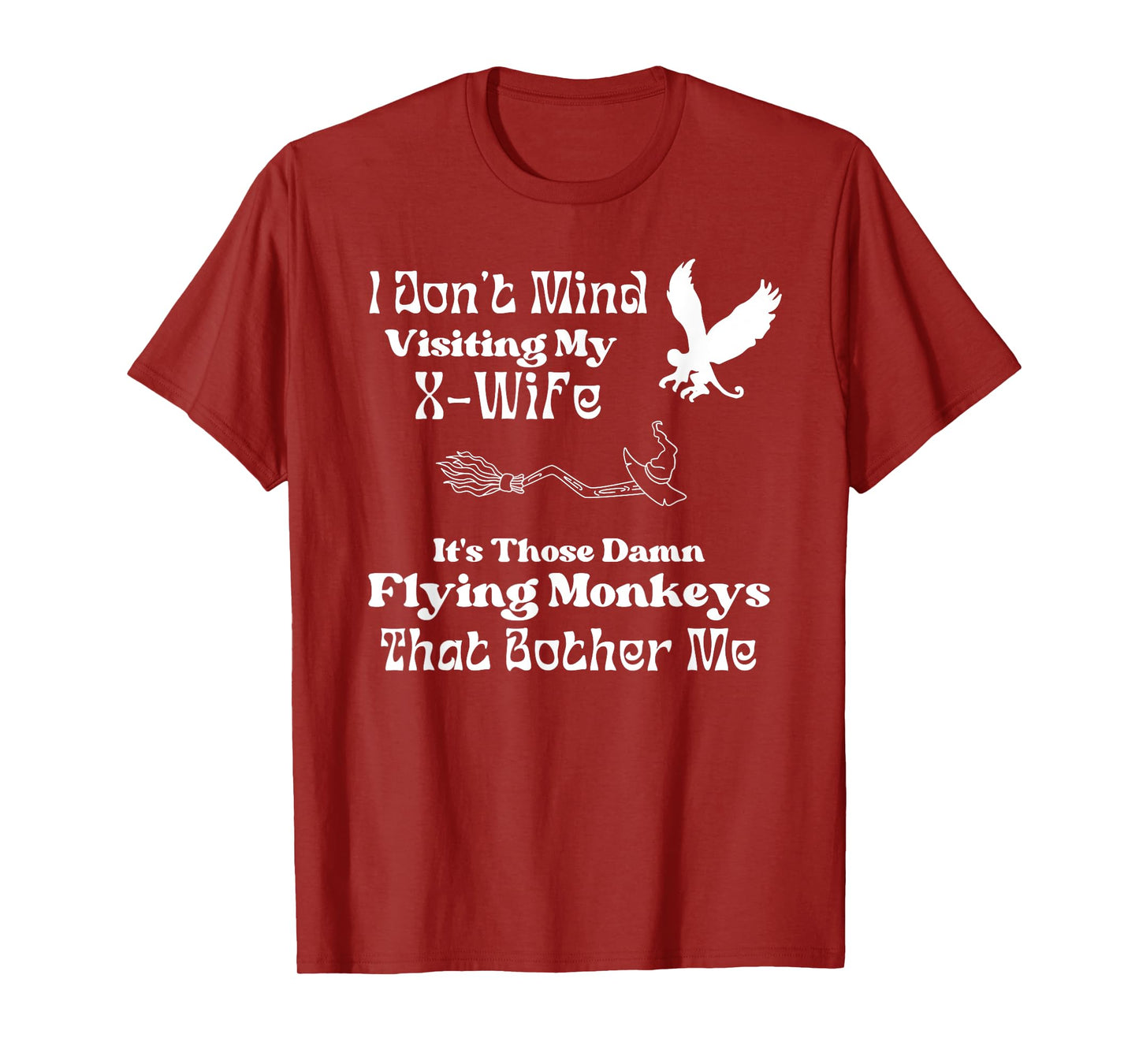 X-Wife Humor for Newly Divorced Man X-Husband Witch Theme T-Shirt