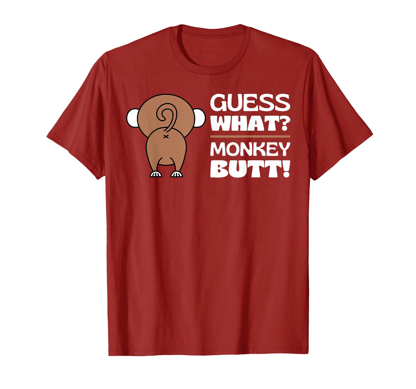 Fun Monkey Lover Gifts Themed Monkeys Quotes Humor: Guess What? Monkey Butt Unisex Adult T-Shirt - Black, Small