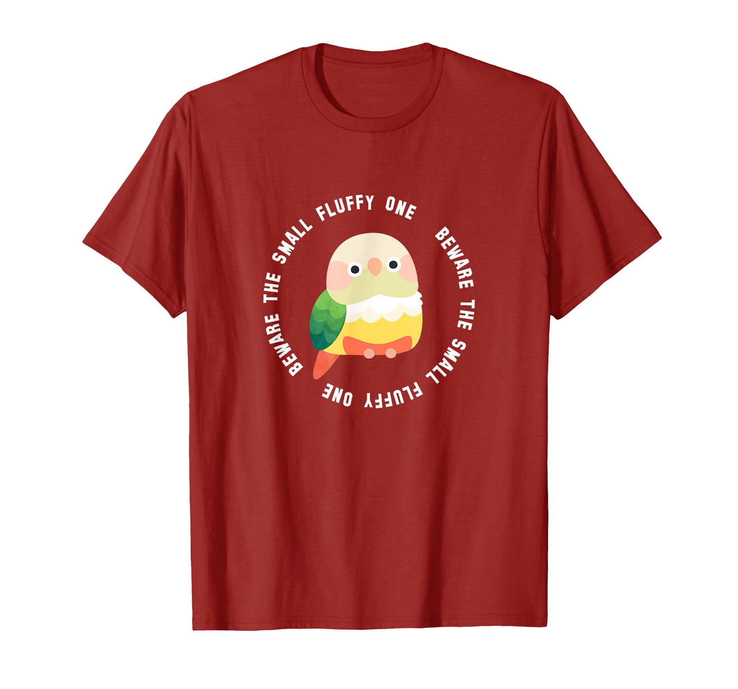 Beware the Green Cheek Conure (Cinnamon/Pineapple) T-Shirt